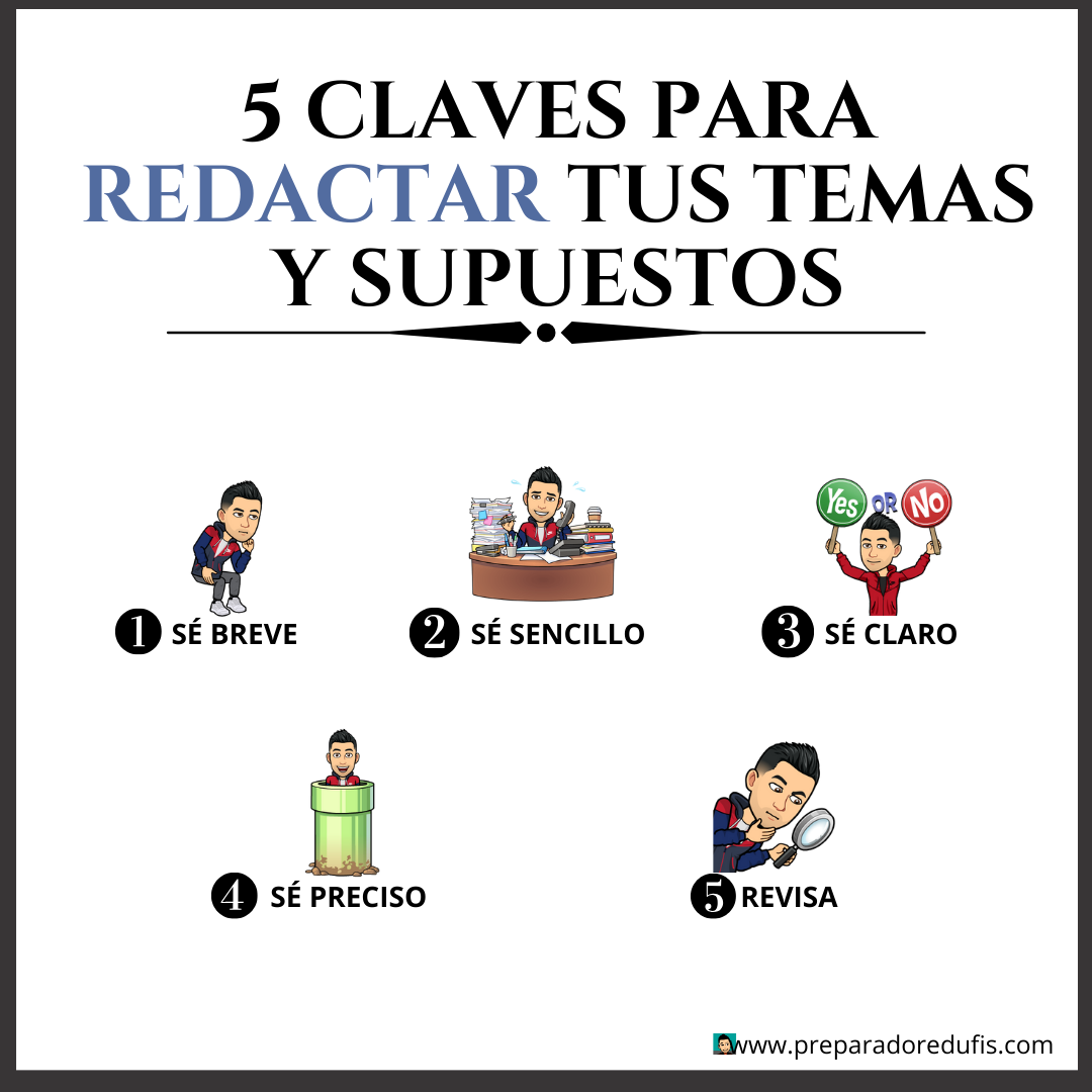 5 CLAVES PARA REDACTAR MEJOR TUS SUPUESTOS Y TEMAS