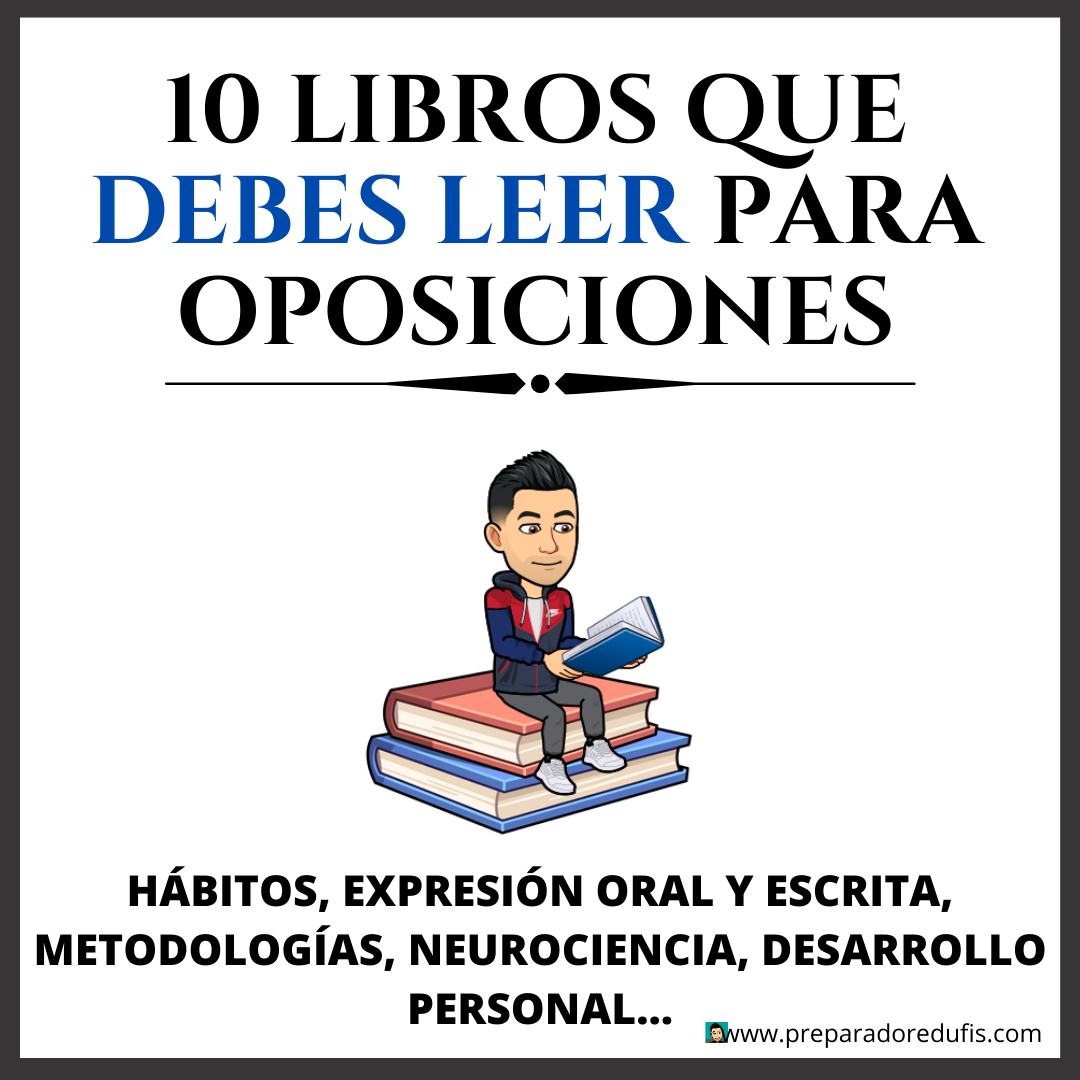 10 LIBROS QUE DEBES LEER SI ESTÁS OPOSITANDO